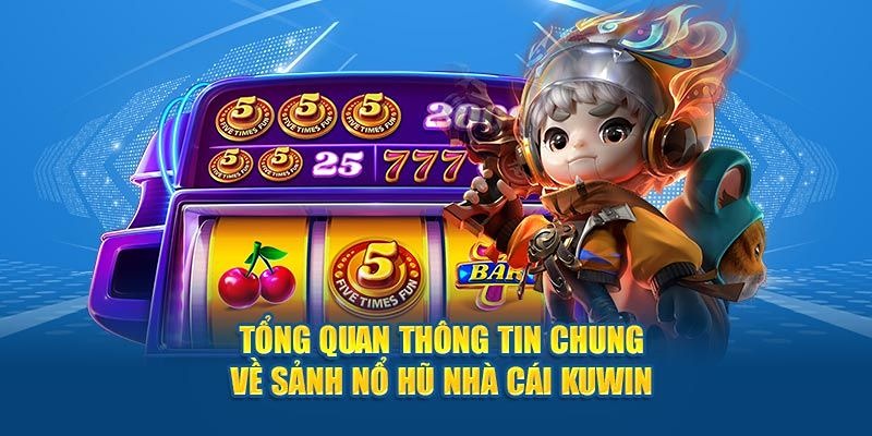 gioi thieu no hu kuwin